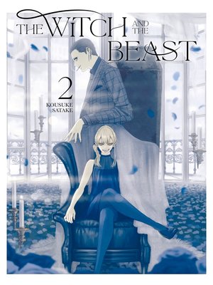 cover image of The Witch and the Beast, Volume 2